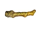 Will you marry me_ 120cm x 30cm