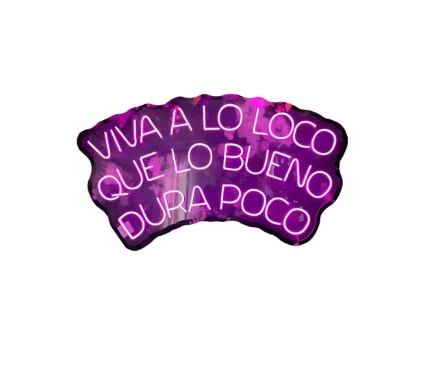 VIVA A LO LOCO QUE LO BUENO DURA POCO_88cm x 49cm