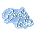 Bride To Be_ 51cm x 33cm